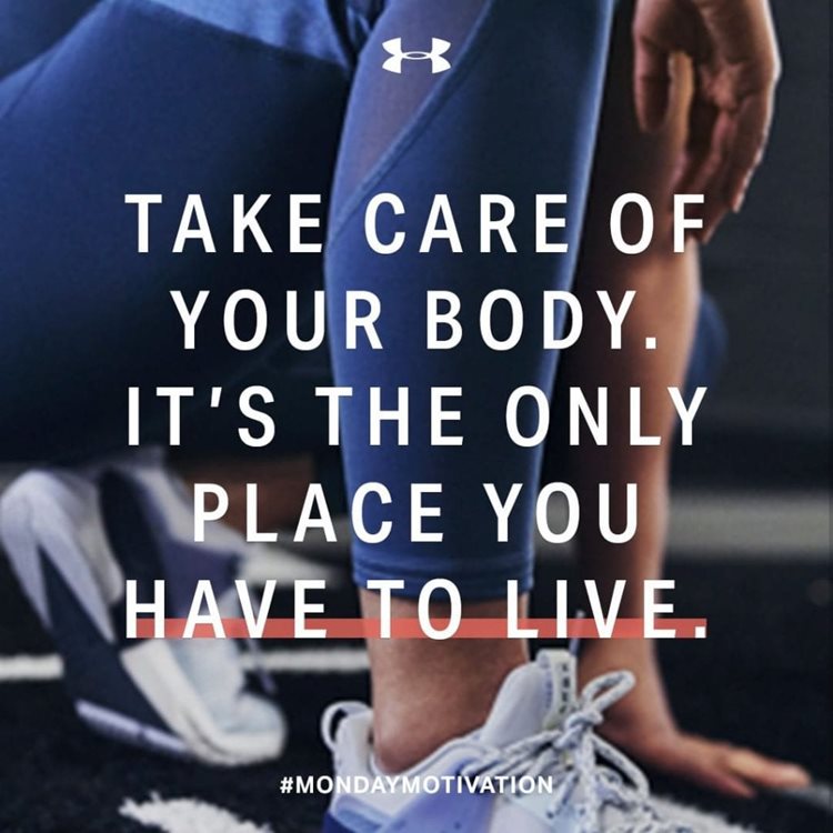 A workout inspiration poster with a close-up of someone kneeling in workout gear. The overlaid text reads, “Take care of your body. It’s the only place you have to live. #mondaymotivation.”
