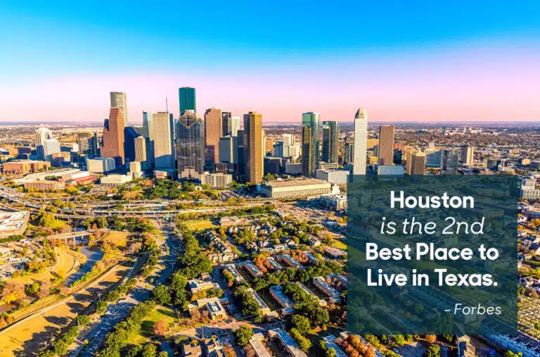 Image of the Houston skyline. There is a Navy blue box that reads "Houston is the second best place to live in Texas-Forbes"