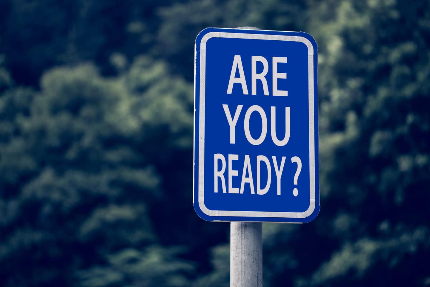 "Are you ready" sign